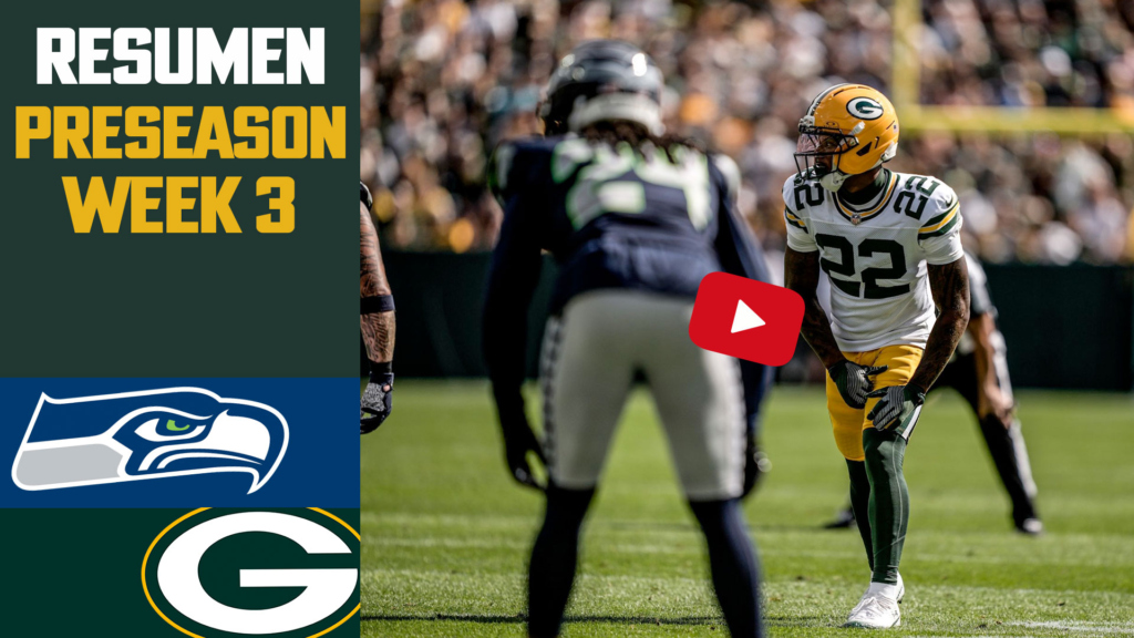 Resumen de las mejores jugadas del tercer partido de pretemporada ente Packers y Seahawks